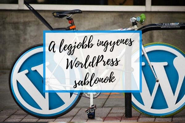 A legjobb ingyenes WordPress sablonok