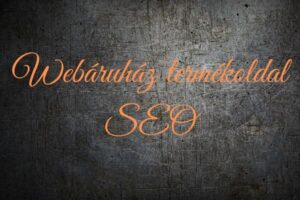 Webáruház termékoldal SEO
